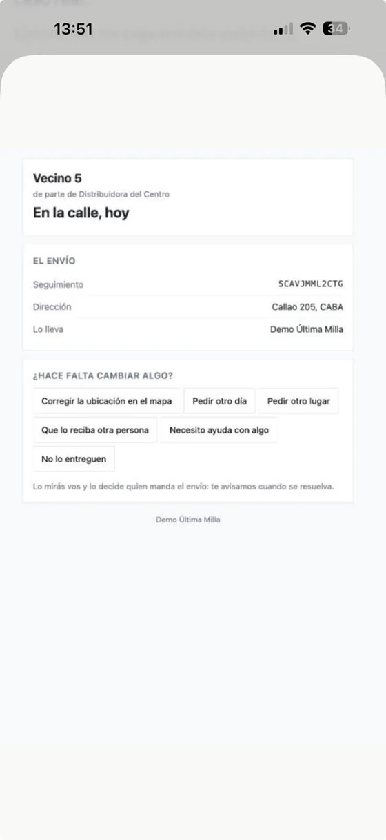 Pantalla del destinatario con el envío en la calle y las opciones para corregir la ubicación, pedir otro día, pedir otro lugar o que lo reciba otra persona.